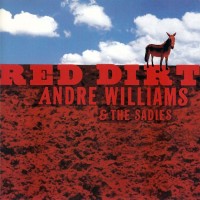 Purchase Andre Williams & The Sadies - Red Dirt