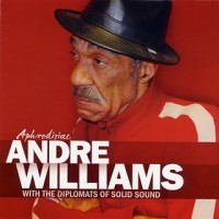 Purchase Andre Williams With The Diplomats Of Sound - Aphrodisiac