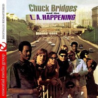 Purchase Chuck Bridges And The L.A. Happening - Chuck Bridges And The L.A. Happening (Remastered)