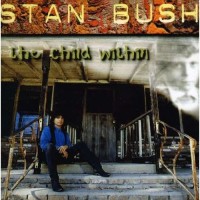 Purchase Stan Bush - The Child Within