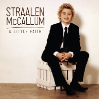 Purchase Straalen Mccallum - A Little Faith