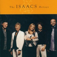 Purchase The Isaacs - Heroes