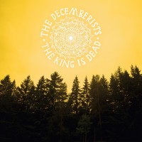 Purchase The Decemberists - The King Is Dead