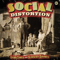 Purchase Social Distortion - Hard Times and Nursery Rhymes