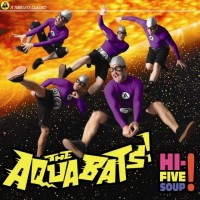 Purchase The Aquabats - Hi-Five Soup!