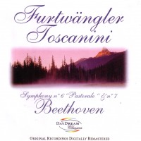 Purchase Ludwig Van Beethoven - Symphony No,6 "Pastorale" & No.7 (Furtwangler/Toskanini) (Remastered)
