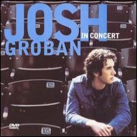 Purchase Josh Groban - In Concert
