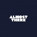 Buy Matt Tolfrey & Chris Sylvester - Almost There Mp3 Download