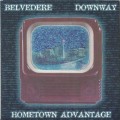 Buy Belvedere - Hometown Advantage (With Downway) Mp3 Download