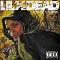 Purchase Lil' 1/2 Dead - Steel On A Mission