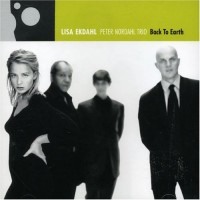 Purchase Lisa Ekdahl & Peter Nordahl Trio - Back To Earth