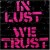 Buy The Ark - In Lust We Trust Mp3 Download