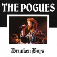 Purchase The Pogues - Drunken Boys Live