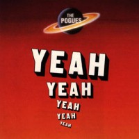 Purchase The Pogues - Yeah, Yeah, Yeah, Yeah, Yeah (EP)