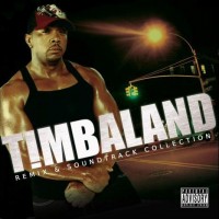 Purchase Timbaland - Remix & Soundtrack Collection