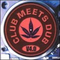Buy VA - Club Meets Dub Vol. 4.0 Mp3 Download