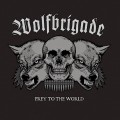 Buy Wolfbrigade - Prey To The World Mp3 Download