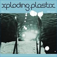 Purchase Xploding Plastix - Sunset Spirals (EP)