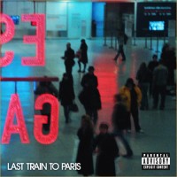 Purchase Diddy-Dirty Money - Last Train To Paris (Deluxe Edition)