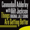 Buy Julian "Cannonball" Adderley - Things Are Getting Better Mp3 Download