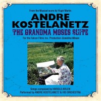 Purchase Andre Kostelanetz & His Orchestra - The Grandma Moses Suite