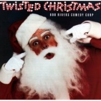 Purchase Bob Rivers - Twisted Christmas
