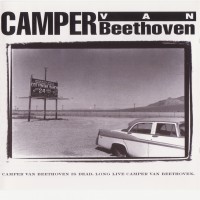 Purchase Camper Van Beethoven - Camper Van Beethoven Is Dead, Long Live