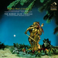 Purchase Robert Shaw Chorale - The Many Moods Of Christmas (Remastered)