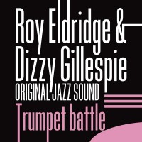 Purchase Roy Eldridge - Trumpet Battle