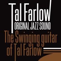 Purchase Tal Farlow - The Swinging Guitar Of Tal Farlow