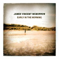 Purchase James Vincent McMorrow - Early In The Morning