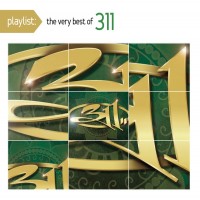 Purchase 311 - Playlist: The Very Best Of 311