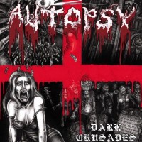 Purchase Autopsy - Dark Crusades