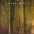Buy He Said - Hail Mp3 Download