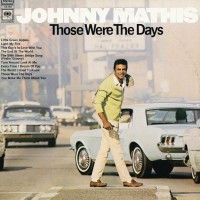 Purchase Johnny Mathis - Those Were The Days