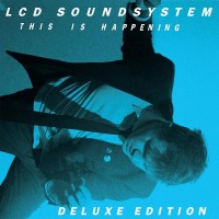 Purchase LCD Soundsystem - This Is Happening (Deluxe Edition)