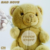 Purchase bad boys - Tough Stuff