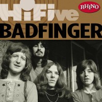 Purchase Badfinger - Rhino Hi-Five: Badfinger