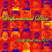 Purchase Disfunctional Disco - Dirty Little Sins
