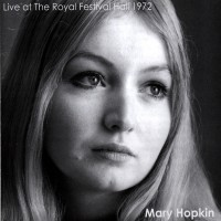 Purchase Mary Hopkin - Live At The Royal Festival Hall 1972