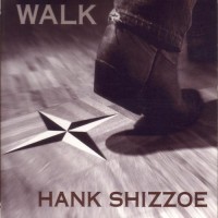Purchase Hank Shizzoe - Walk