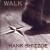 Buy Hank Shizzoe - Walk Mp3 Download