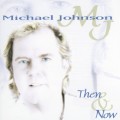 Buy Michael Johnson - Then & Now Mp3 Download
