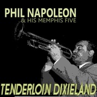 Purchase Phil Napoleon And His Memphis Five - Tenderloin Dixieland