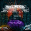 Buy Sharigrama - Teotihuacan Mp3 Download
