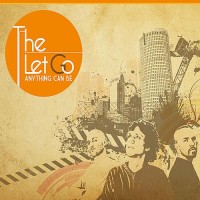 Purchase The Let Go - Anything Can Be