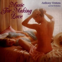 Purchase Anthony Ventura And His Orchestra - Music For Making Love