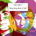 Buy Art Brut - Bang Bang Rock & Roll Mp3 Download