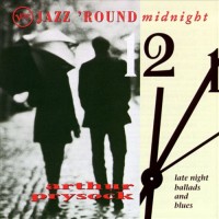 Purchase Arthur Prysock - Jazz 'round Midnight