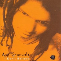 Purchase Ash Grunwald - Don't Believe